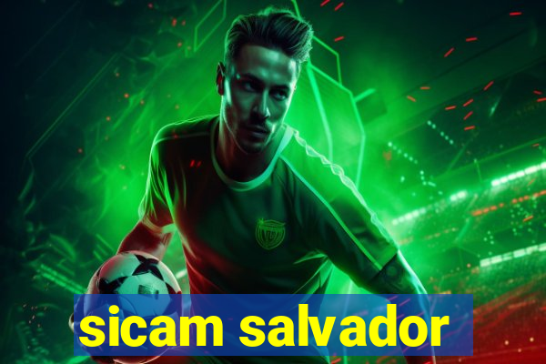 sicam salvador